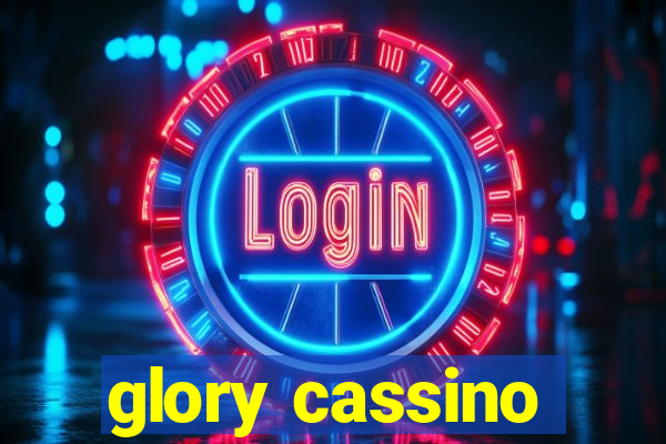 glory cassino